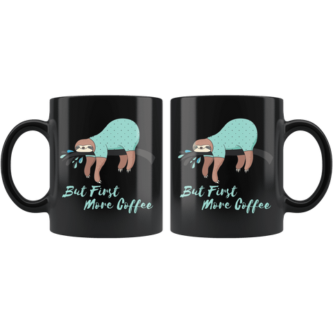 Image of Sleepy Sloth Needs Coffee Drinkware
