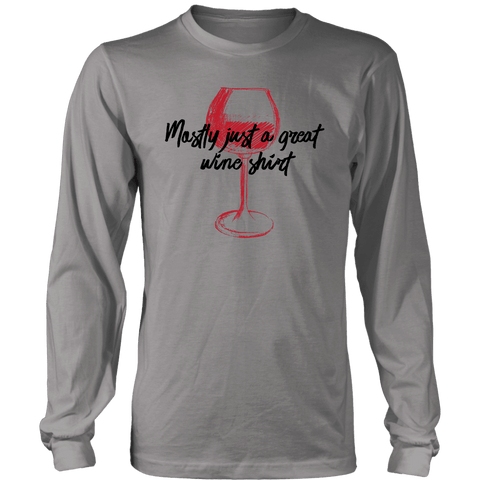 Image of Mostly Wine Shirt T-shirt District Long Sleeve Shirt Grey S