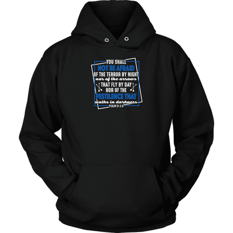 Image of You shall not be afraid Psalm 91 5-6 White Longsleeve and Hoodies T-shirt Unisex Hoodie Black S