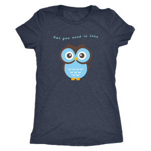 Owl You Need is Love T-shirt Next Level Womens Triblend Vintage Navy S