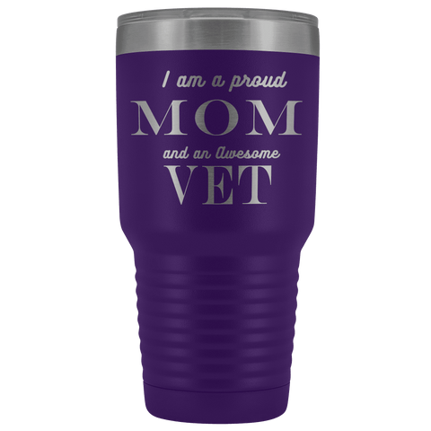 Image of Proud Mom, Awesome Vet Tumblers Purple