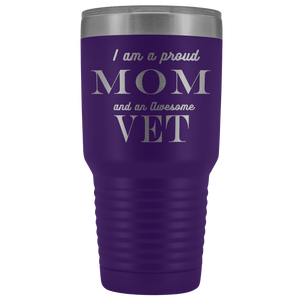 Proud Mom, Awesome Vet Tumblers Purple 