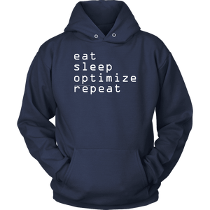 eat, sleep, optimize repeat Hoodie V.1 T-shirt Unisex Hoodie Navy S