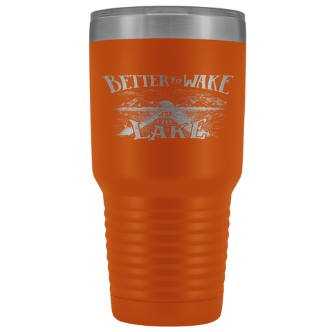 Image of Better to Wake at the Lake | 30oz Tumbler Tumblers Orange