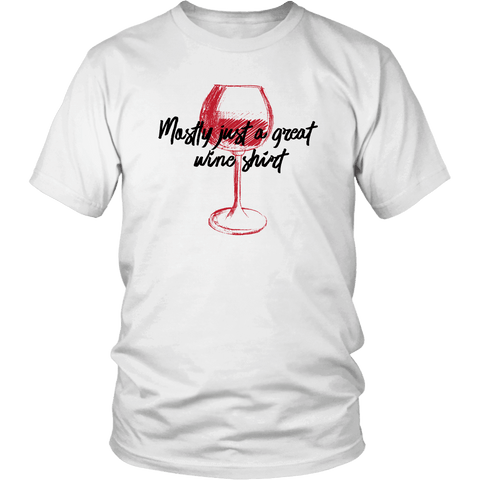 Image of Mostly Wine Shirt T-shirt District Unisex Shirt White S