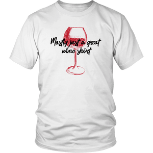 Mostly Wine Shirt T-shirt District Unisex Shirt White S