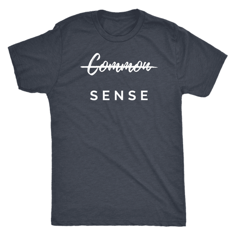 Image of "Common Sense" The Not So Common Sense, Mens Shirt T-shirt Next Level Mens Triblend Vintage Navy S