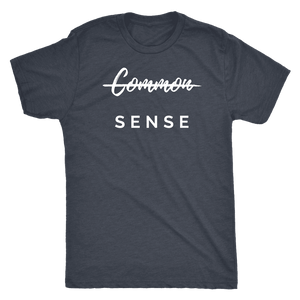 "Common Sense" The Not So Common Sense, Mens Shirt T-shirt Next Level Mens Triblend Vintage Navy S
