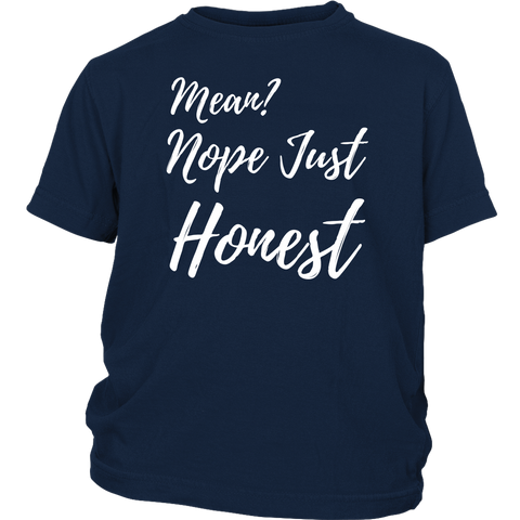 Image of Mean? Nope Just Honest | Kids