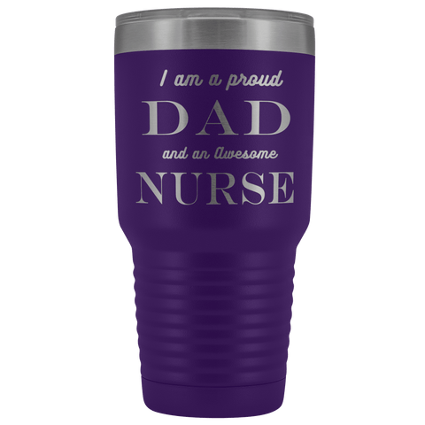 Image of Proud Dad, Awesome Nurse Tumblers Purple 