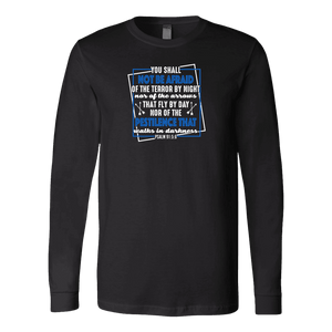 You shall not be afraid Psalm 91 5-6 White Longsleeve and Hoodies T-shirt Canvas Long Sleeve Shirt Black S