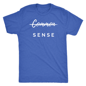 "Common Sense" The Not So Common Sense, Mens Shirt T-shirt Next Level Mens Triblend Vintage Royal S