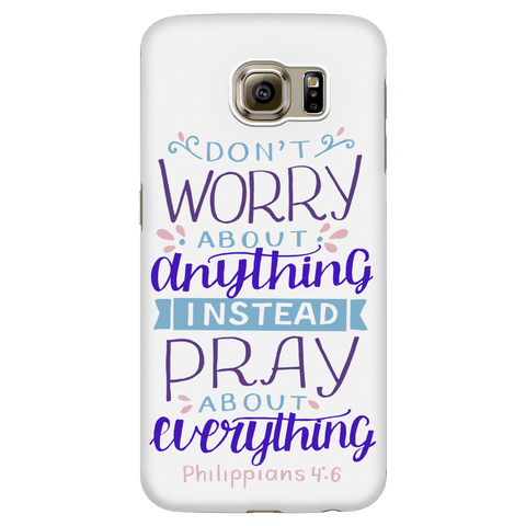 Image of Don't Worry!, Philippians 4:6 Phone Cases Galaxy S6