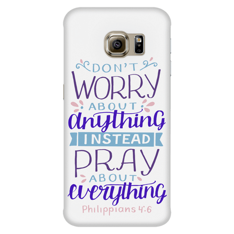 Image of Don't Worry!, Philippians 4:6 Phone Cases Galaxy S6 Edge