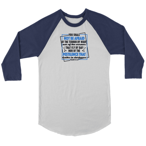 Image of You shall not be afraid Psalm 91 5-6 Black Longsleeve and Hoodie T-shirt Canvas Unisex 3/4 Raglan White/Navy S