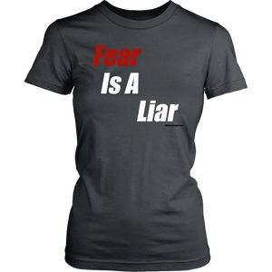 Fear Is A Liar, Bold White T-shirt District Womens Shirt Charcoal XS