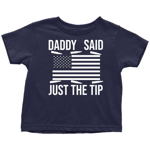 Image of Daddy Said Just The Tip...