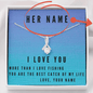 Personalized More Than Fishing Jewelry