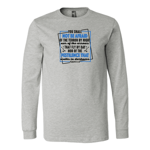 You shall not be afraid Psalm 91 5-6 Black Longsleeve and Hoodie T-shirt Canvas Long Sleeve Shirt Athletic Heather S