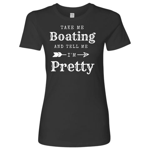 Image of Take Me Boating Womens Shirts T-shirt Next Level Womens Shirt Heavy Metal S