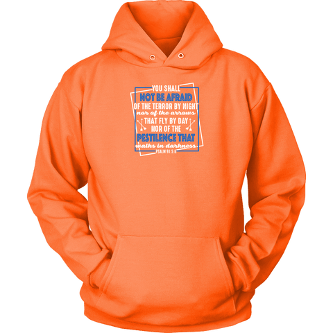 Image of You shall not be afraid Psalm 91 5-6 White Longsleeve and Hoodies T-shirt Unisex Hoodie Neon Orange S