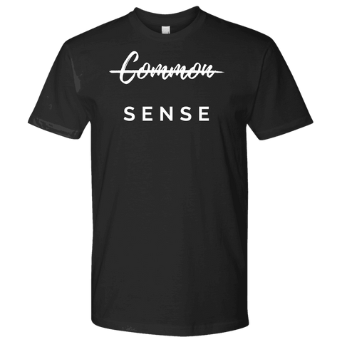 Image of "Common Sense" The Not So Common Sense, Mens Shirt T-shirt Next Level Mens Shirt Black S