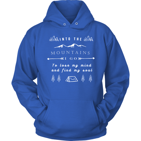 Image of Into the Mountains I Go T-shirt Unisex Hoodie Royal Blue S