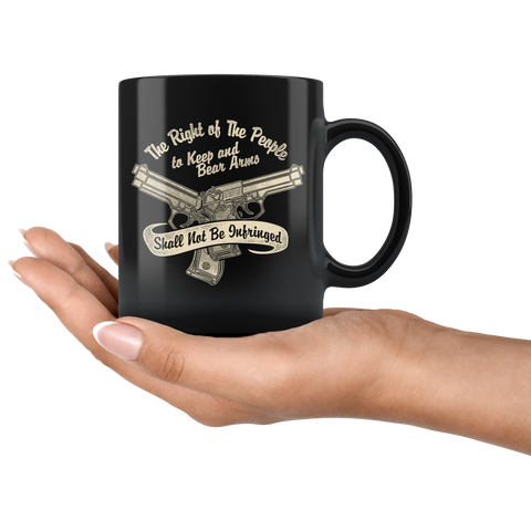 Image of The Right To Keep And Bear Arms Shall Not Be Infringed