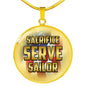 Sacrifice, Serve, Sailor(gold) | Circle Necklace Jewelry Luxury Necklace (Gold) No
