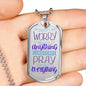 Don't Worry! Philippians 4:6 Jewelry