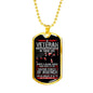 Veteran Wrote a Blank Check Dog Tag Jewelry