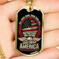 All Gave Some, Some Gave All Dog Tag Jewelry