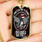 United We Stand Divided We Fall Dog Tag Jewelry