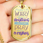 Don't Worry! Philippians 4:6 Jewelry