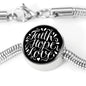 Faith Hope Love, Black Background Circle with Durable Steel Bracelet Circle Charm M/L Bracelet & Charm No