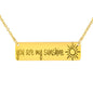You Are My Sunshine | Share Your Love Jewelry 18K Gold Over Stainless Steel Horizontal Bar Necklace No