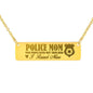 Epic Police Mom Necklace Jewelry 18K Gold Over Stainless Steel Horizontal Bar Necklace No