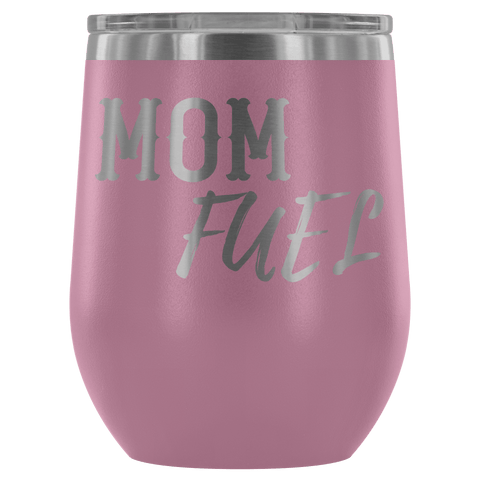 Image of Premium Etched Wine Tumbler, "Mom Fuel" Wine Tumbler Light Purple