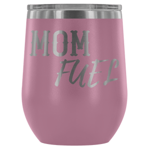 Premium Etched Wine Tumbler, "Mom Fuel" Wine Tumbler Light Purple 