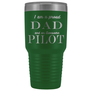 Proud Dad, Awesome Pilot Tumblers Green 
