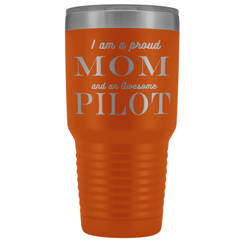 Image of Proud Mom, Awesome Pilot Tumblers Orange