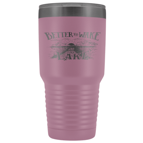 Image of Better to Wake at the Lake | 30oz Tumbler Tumblers Light Purple