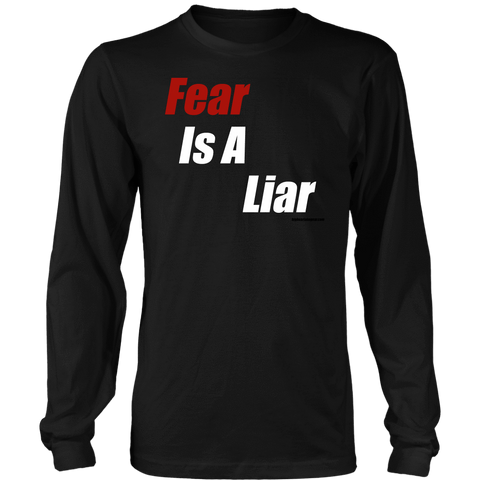 Image of Fear Is A Liar, Bold White T-shirt District Long Sleeve Shirt Black S