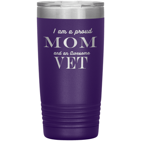Image of Proud Mom and Awesome Vet Tumblers Purple