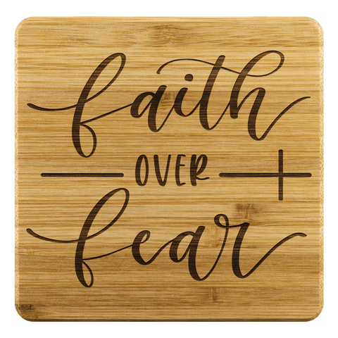 Image of Faith over Fear Handmade Bamboo Coasters Coasters Bamboo Coaster - 4pc