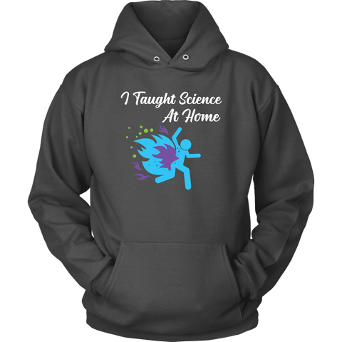 Image of Funny "I Taught Science At Home" Mens T-Shirt T-shirt Unisex Hoodie Charcoal S