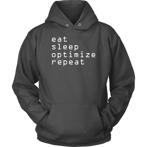 Image of eat, sleep, optimize repeat Hoodie V.1 T-shirt Unisex Hoodie Charcoal S