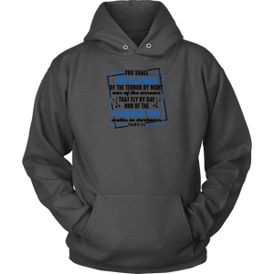 You shall not be afraid Psalm 91 5-6 Black Longsleeve and Hoodie T-shirt Unisex Hoodie Charcoal S
