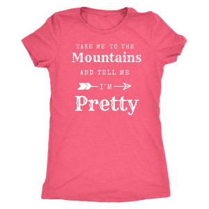 Take Me To The Mountains and Tell Me I'm Pretty T-shirt Next Level Womens Triblend Vintage Light Pink S