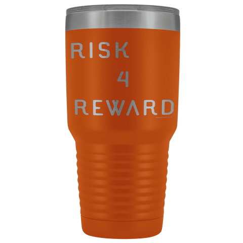 Image of Risk 4 Reward | Try Things and Get Rewards | 30 oz Tumbler Tumblers Orange 